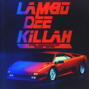 Lambo Dee Killah (Explicit)