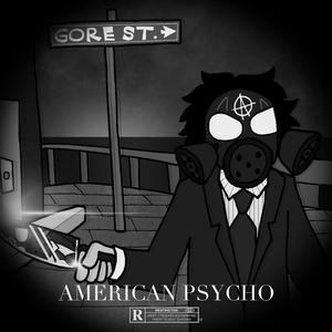 AMERICAN PSYCHO (Explicit)