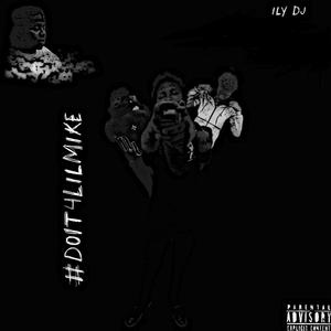 #Doit4Lilmike (Explicit)