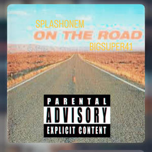 On the road (feat. SPLASHONEM)