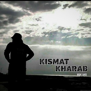 Kismat Kharab