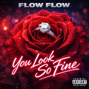 You Look So Fine