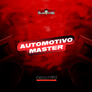 Automotivo Master (Explicit)