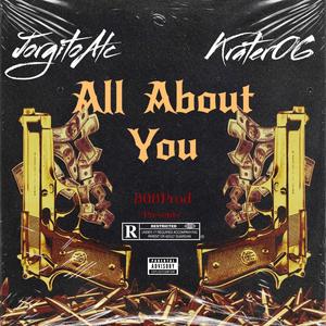 All About U (feat. Krater06) [Explicit]