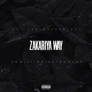 Zakariya Way (feat. Sgwili De Astronaut)