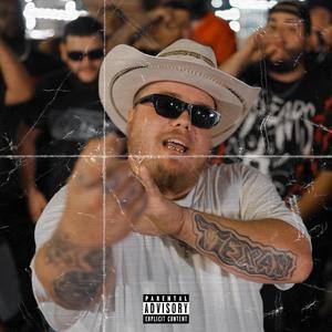 I'M FROM TEXAS (Explicit)