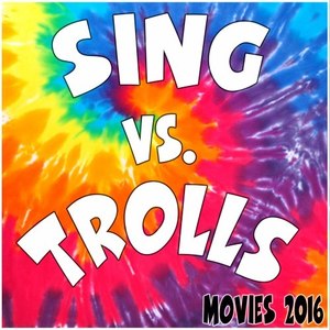 Sing Vs. Trolls (Movies 2016) [Explicit]