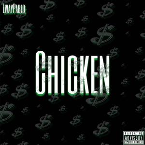 Chicken (Explicit)