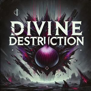 Divine Destruction