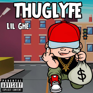 ThugLyfe (Explicit)