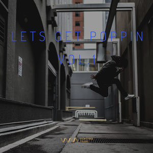 Let's Get Poppin Vol.1