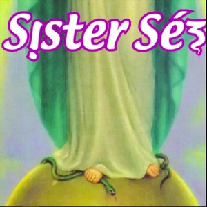 Sister Sez