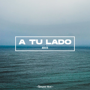 A tú Lado (Explicit)