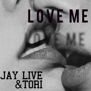 Love Me (feat. Tori) (Explicit)