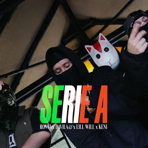 Serie A (feat. Rovvi, Keni66, Davila 45 & Lill Will)