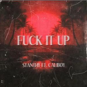 **** It Up(feat. Cali Boy) (Explicit)