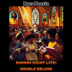 Sunday Night Life: Double Deluxe (Explicit)