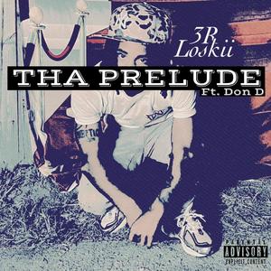 THA PRELUDE (Explicit)