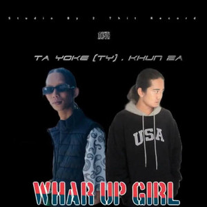 What Up Girl (Explicit)