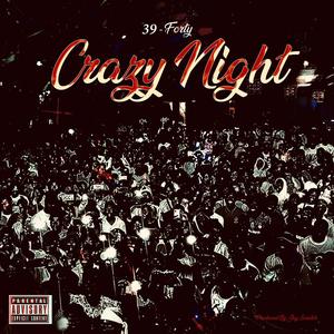 CRAZY NIGHT (Explicit)