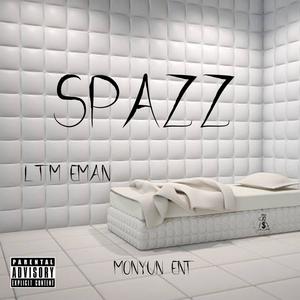 Spazz (Explicit)