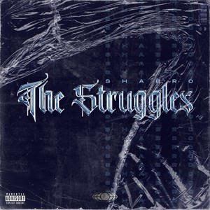 The Struggles (Explicit)