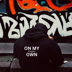 On my own (feat. Geez Rsa) (Explicit)
