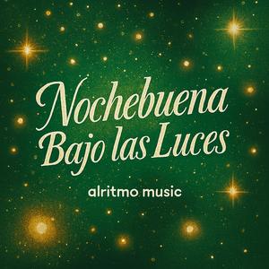 Nochebuena Bajo las Luces