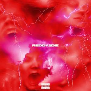 reddy 2 die (deluxe) [Explicit]