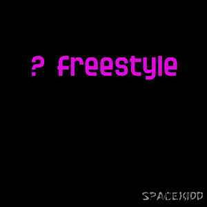 ? freestyle (Explicit)