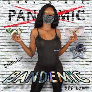 Bandemic (Explicit)