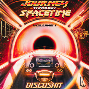 JOURNEY THROUGH SPACETIME VOL. 1 (Explicit)