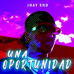 Una Oportunidad (Extended version) [Explicit]
