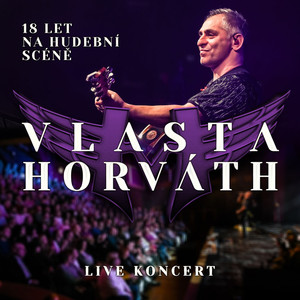 18 let na hudební scéně (live koncert)