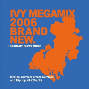 Ivy Mega Mix 2006 (아이비 메가 믹스 2006) (Ivy Mega Mix 2006)