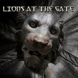 Lions at the Gate (Explicit)