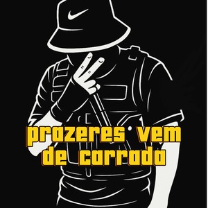 Prazeres Vem de Carrada