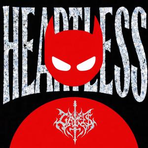 heartless (Explicit)