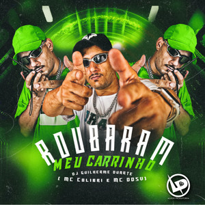 Roubaram Meu Carrinho (Explicit)