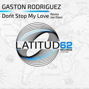 Don't Stop My Love (Original Mix)