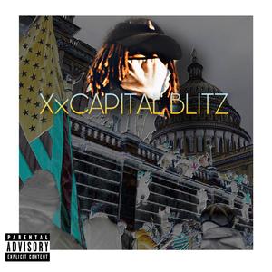 XxCAPITAL BLITZ (Explicit)