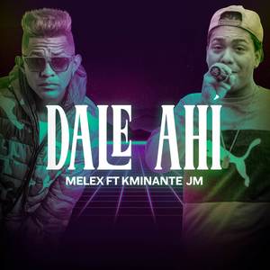Dale Ahi (Remasterizado|Explicit)
