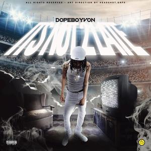 Its Not 2 Late (Explicit)