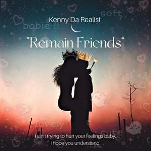 Remain Friends (2023 Remastered|Explicit)
