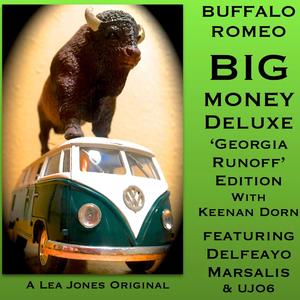 Big Money Deluxe Georgia Runoffs Edition (feat. Keenan Dorn, Delfeayo Marsalis & UJO6)