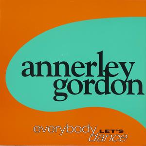 Annerley Gordon - EVERYBODY LET'S DANCE (混音版|FM Mix)