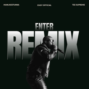 Enter (Remix)
