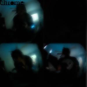 Chrome (feat. Lade & unvrsblank) [Explicit]