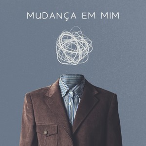 Mudança em Mim