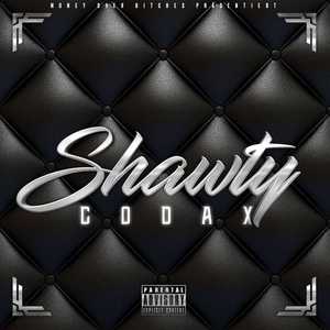 Shawty (Explicit)
